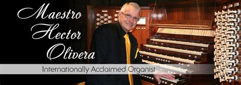 hector olivera organist schedule.